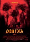Movie_poster_cabin_fever.jpg